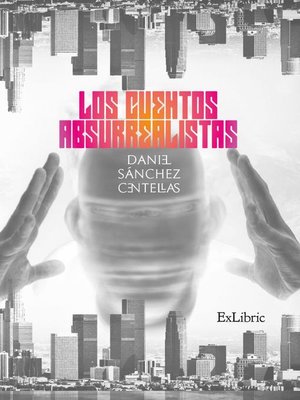 cover image of Los cuentos absurrealistas